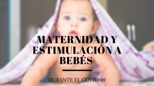estimulacion_bebes_Covid19